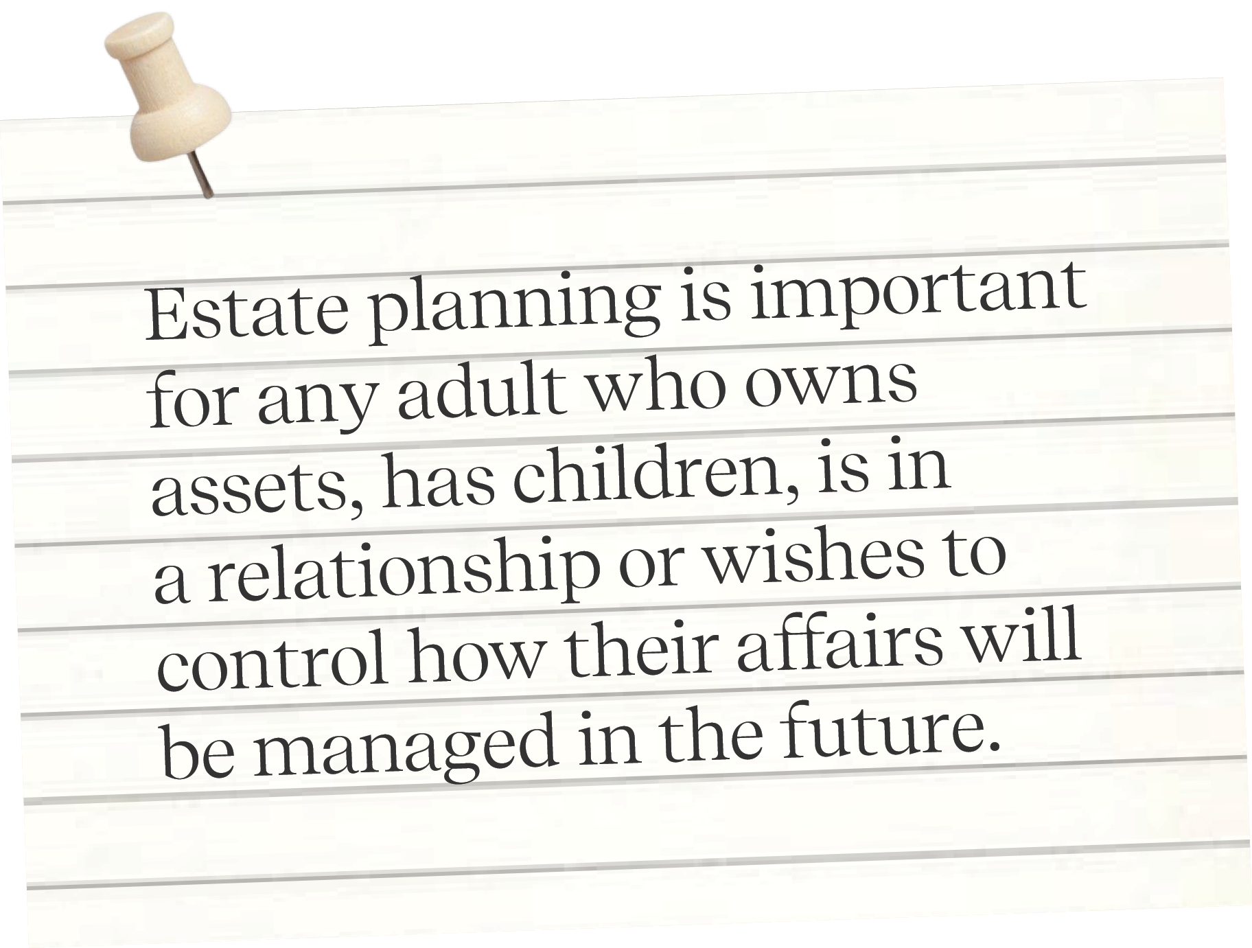Wooden pushpin on lined paper holding a bold auction-style estate planning message.