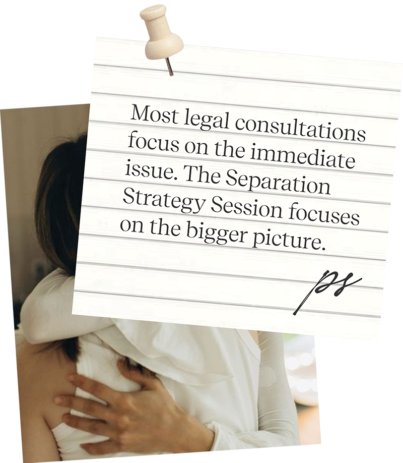 Notecard with the message about a Separation Strategy Session focusing on the bigger picture, over a background of two people embracing